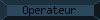 Operateur